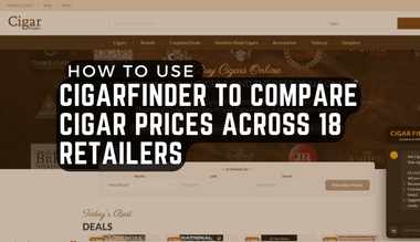 How to Use CigarFinder to Compare Cigar Prices Across 18 Retailers