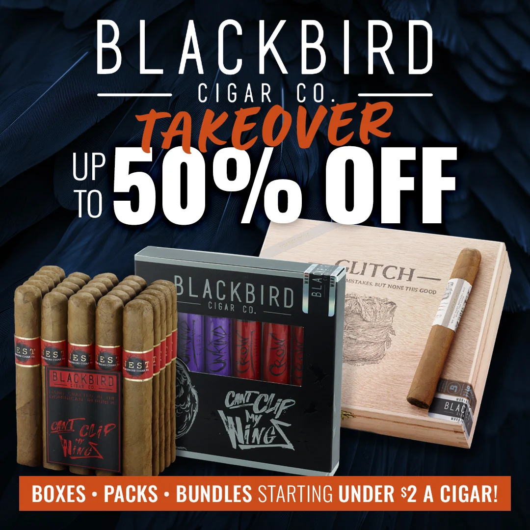 Blackbird Cigars Takeover! Get these Dominican Boutiques up to 50% OFF - Only at Famous Cigars