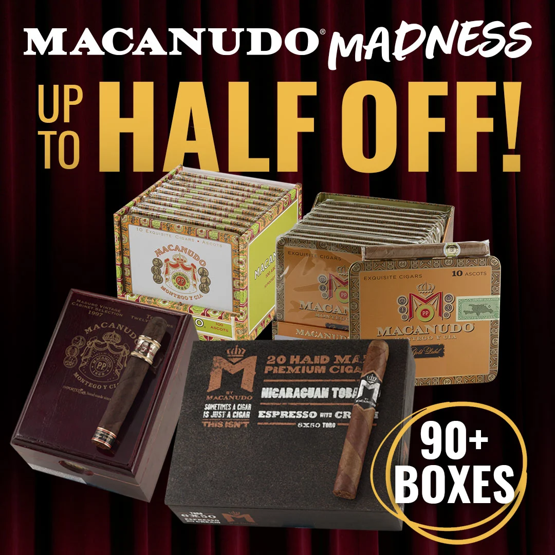Macanudo Madness: Price cuts up to 50% OFF - Shop Now Only at Famous Cigars!